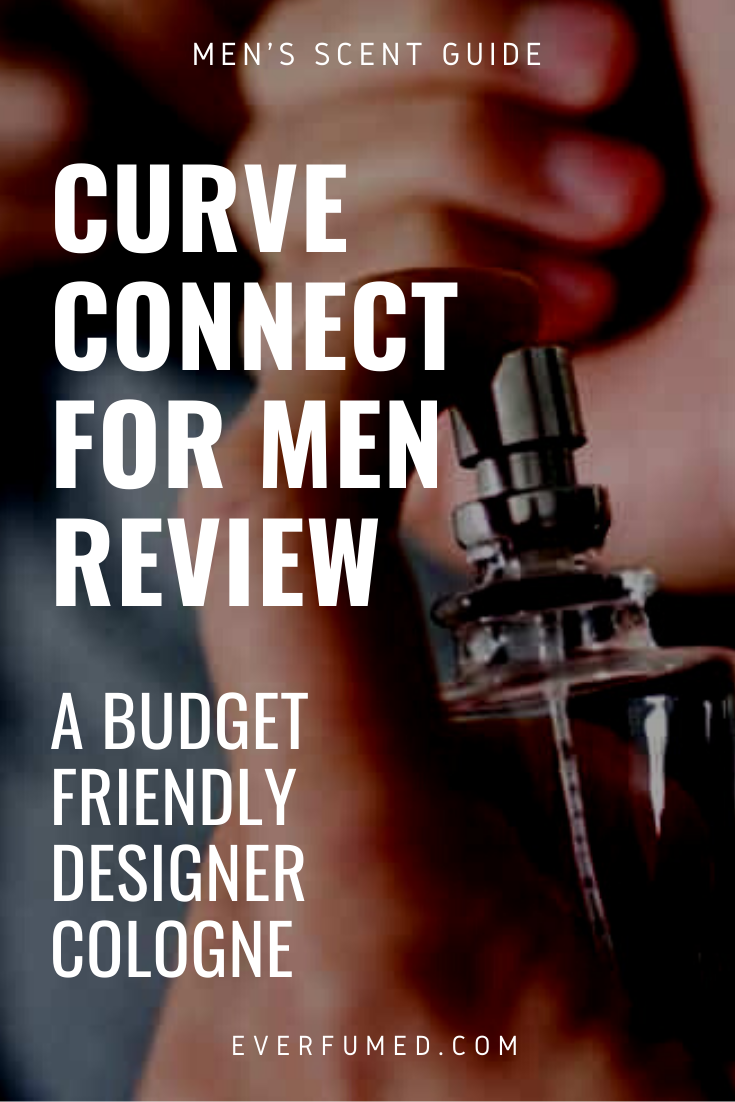Curve Connect for Men Review: A Budget-Friendly Designer Cologne Curve Connect for Men Review