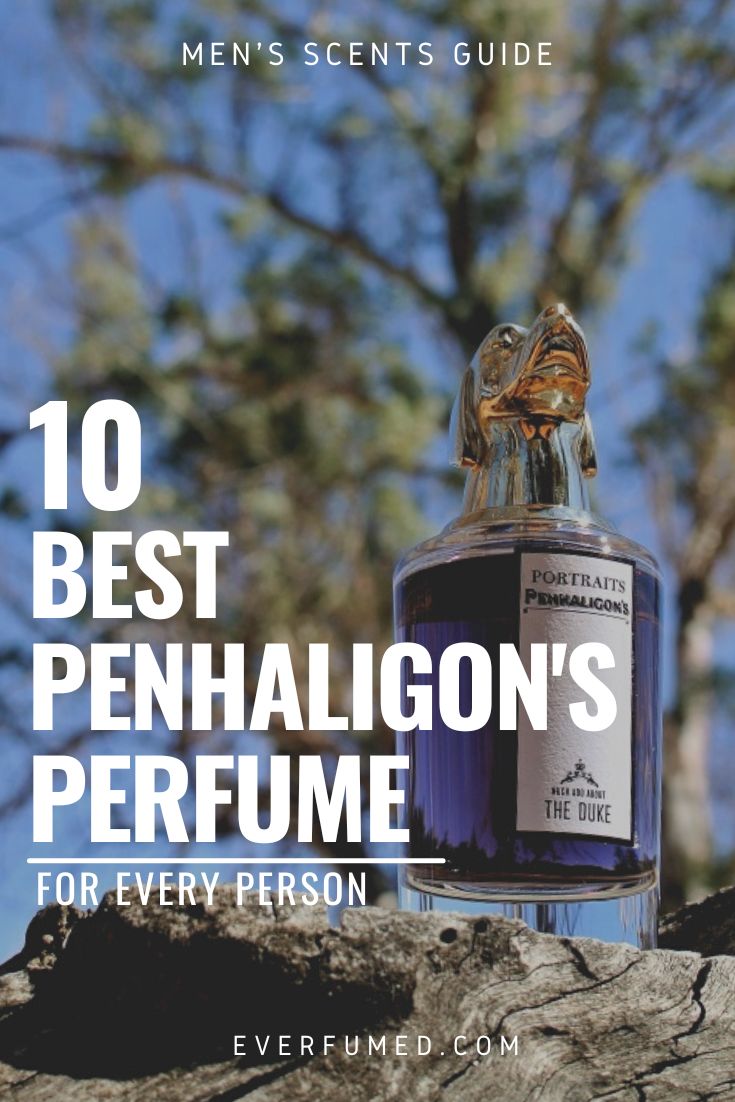 10 Best Penhaligon's Perfume for Every Person Penhaligon perfume