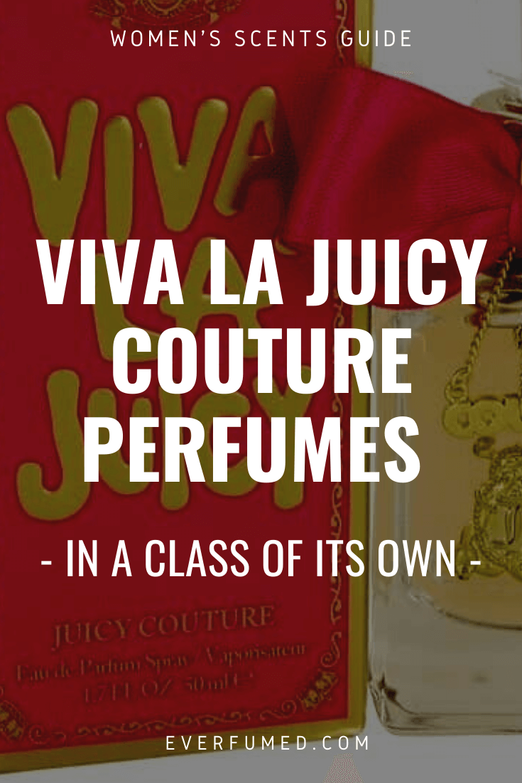 Juicy Couture + Viva La Juicy Perfumes Reviewed VIVA LA JUICY Couture Perfumes