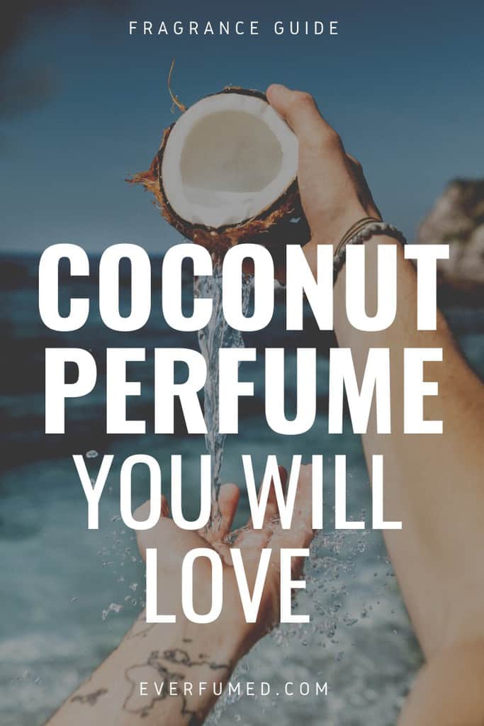Instant Tropics: 7 Best-Smelling Coconut Perfumes coconut-perfume