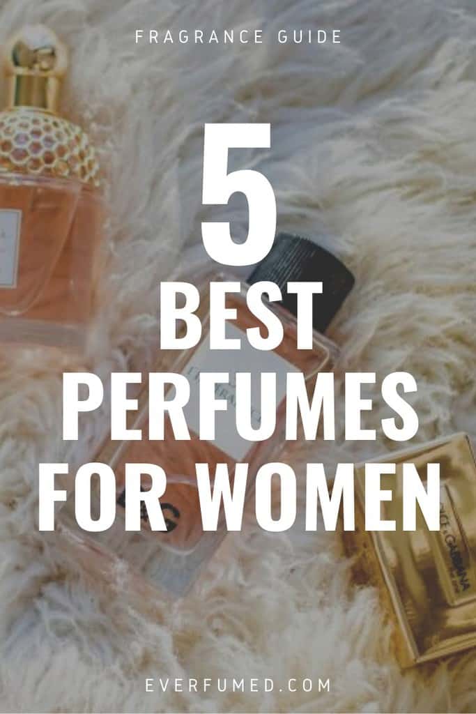 5 Best Perfumes For Women (Scents From Every Fragrance Type) Best-perfumes-for-women