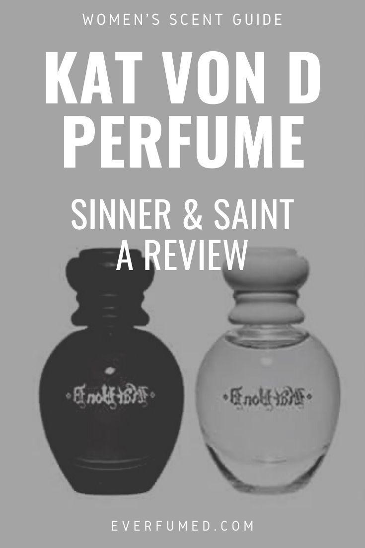 Kat Von D Perfume: A Review of Sinner & Saint SINNER & SAINT