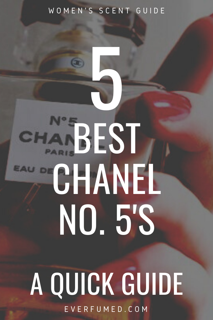 5 Best Chanel No. 5 Perfumes: A Quick Guide best chanel no.5