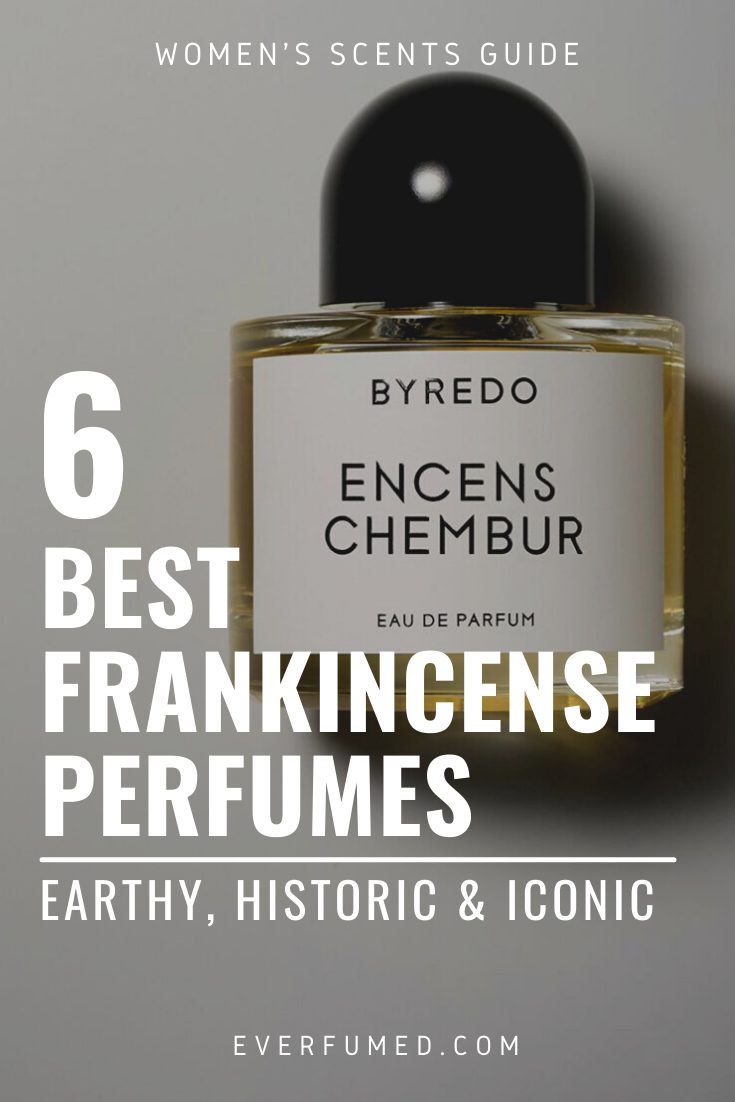 6 Best Frankincense Perfumes: Earthy, Historic & Iconic Frankincense Perfume