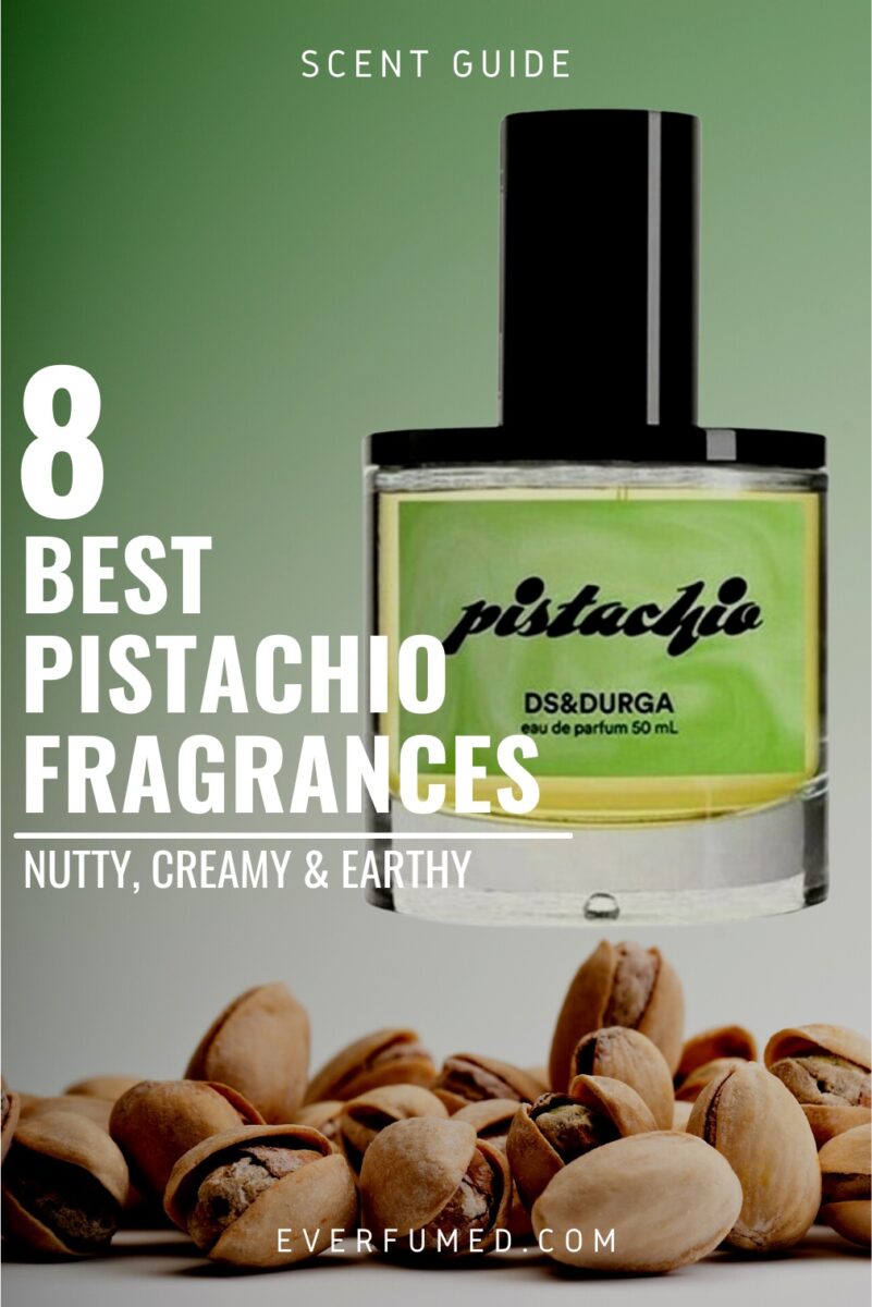 8 Best Pistachio Fragrances: Nutty, Creamy & Earthy Best-Pistachio-Fragrances-Pin