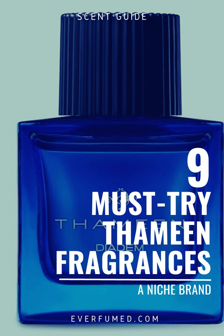 9 Must-Try Thameen Fragrances: A Niche Brand Thameen scents